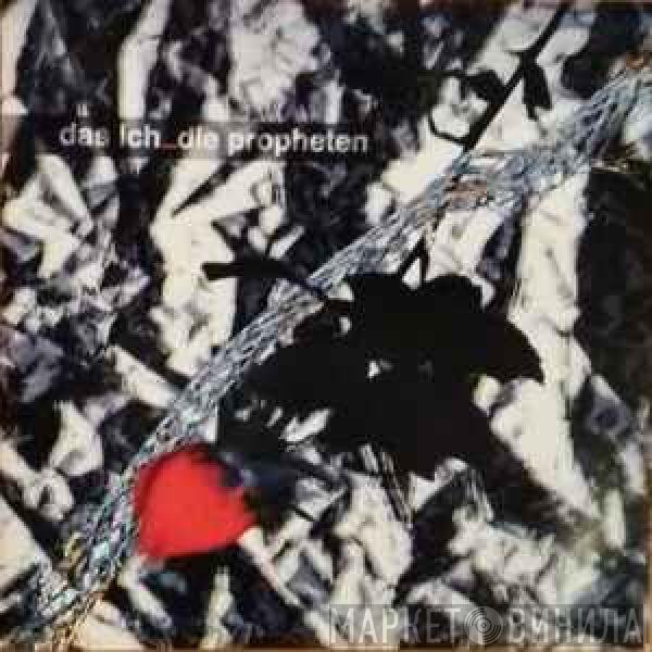 Das Ich  - Die Propheten