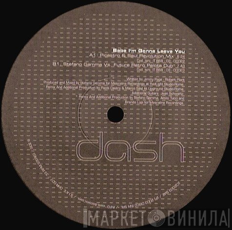 Dash  - Babe I'm  Gonna Leave You