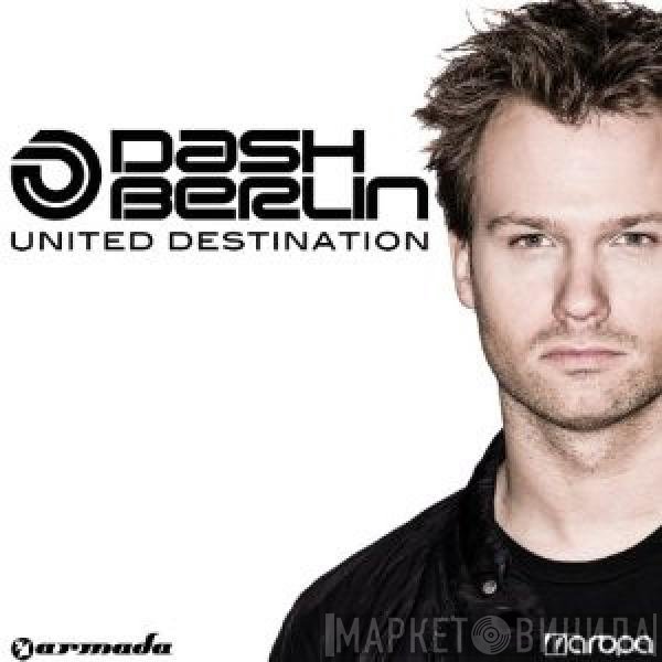 Dash Berlin  - United Destination 2010