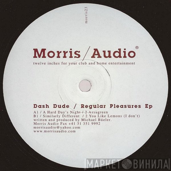 Dash Dude - Regular Pleasures