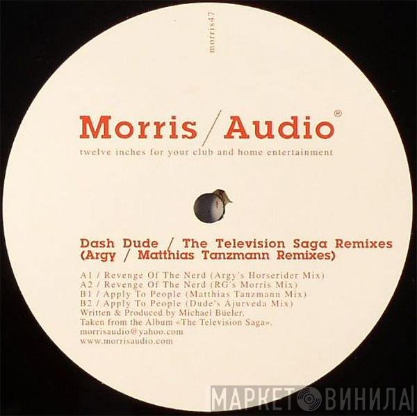 Dash Dude - The Television Saga (Remixes)