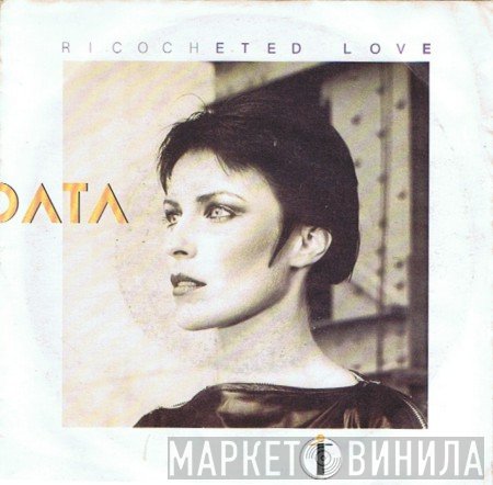 Data  - Ricocheted Love 