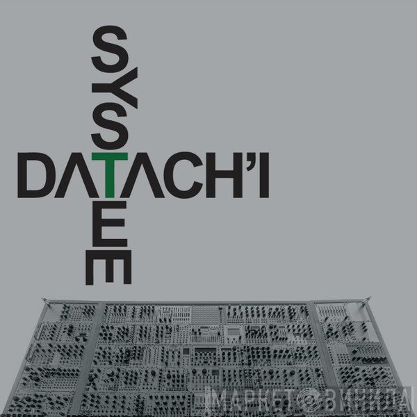 Datach'i  - System