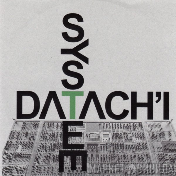 Datach'i  - System