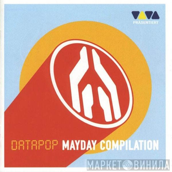  - Datapop - Mayday Compilation