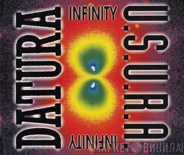 Datura & U.S.U.R.A.  - Infinity
