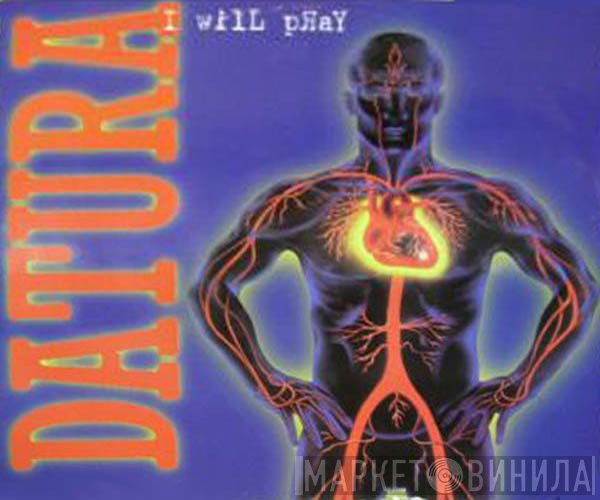 Datura  - I Will Pray