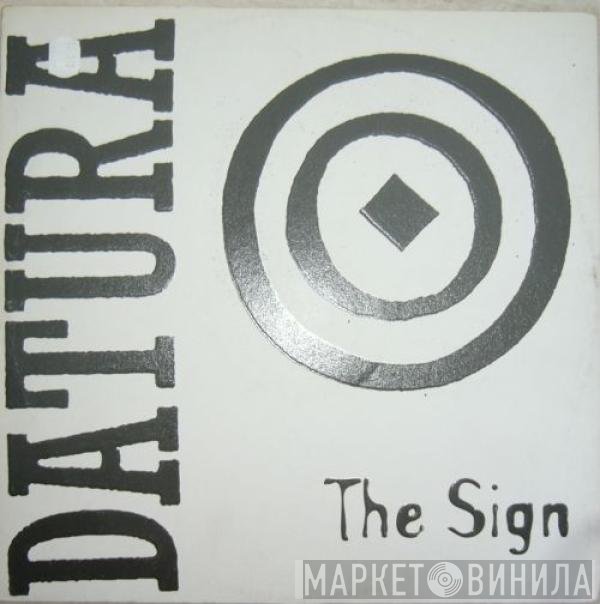 Datura  - The Sign