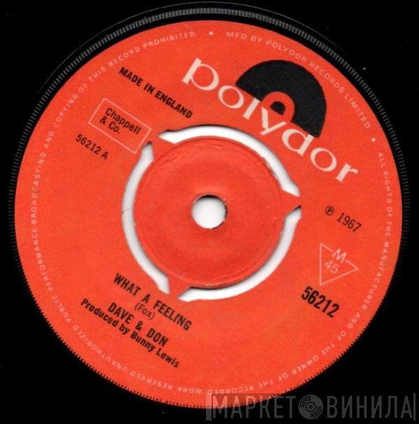 Dave &amp; Don - What A Feeling / That's My Way