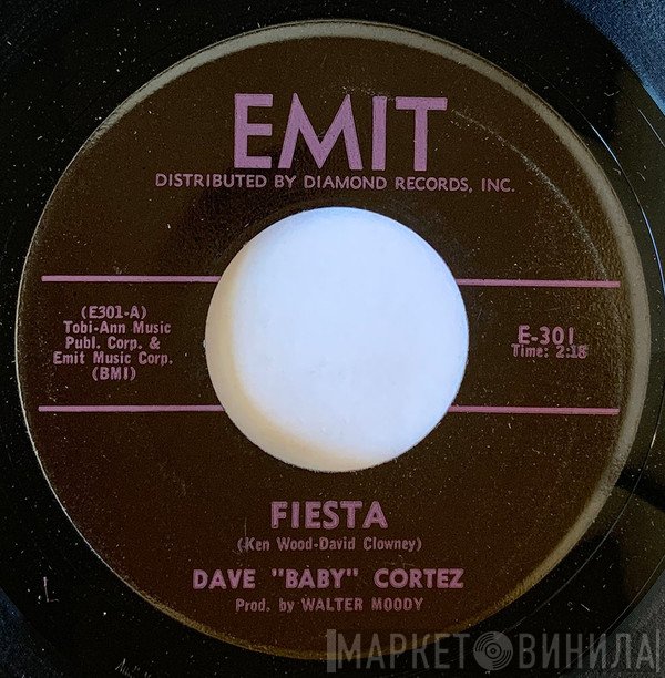 Dave "Baby" Cortez - Fiesta / Hey - Hey - Hey