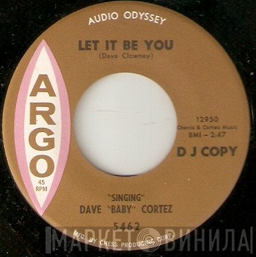 Dave "Baby" Cortez - Let It Be You