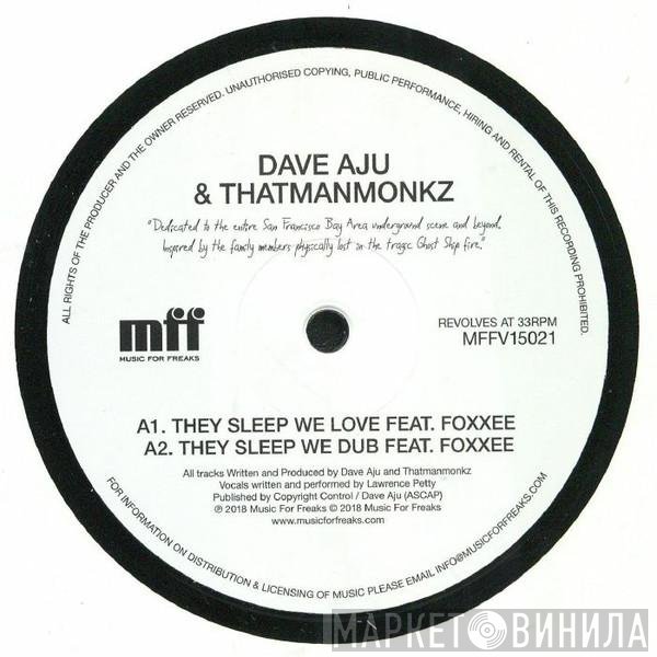 Dave Aju, That Man Monkz - They Sleep We Love