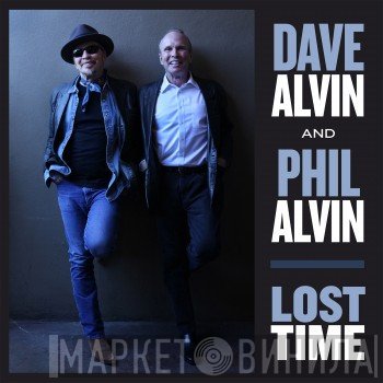 Dave Alvin And Phil Alvin  - Lost Time