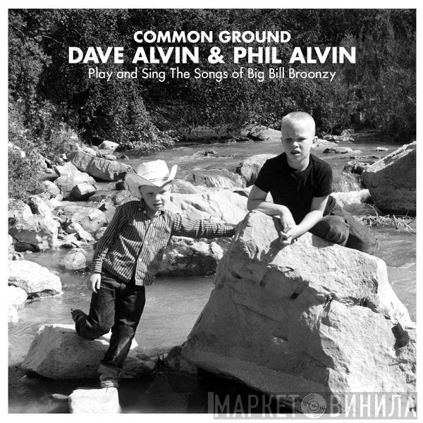 Dave Alvin, Phil Alvin - Common Ground