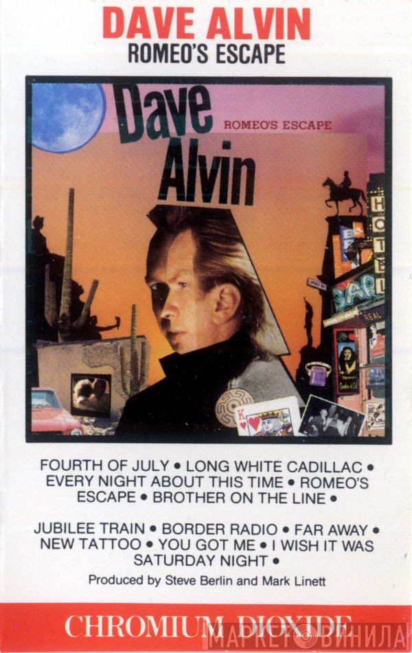 Dave Alvin  - Romeo's Escape