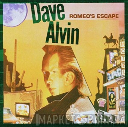 Dave Alvin  - Romeo's Escape