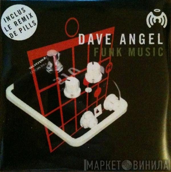 Dave Angel  - Funk Music