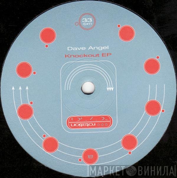 Dave Angel  - Knockout EP