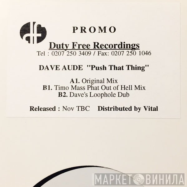 Dave Audé - Push That Thing