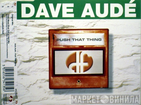 Dave Audé  - Push That Thing