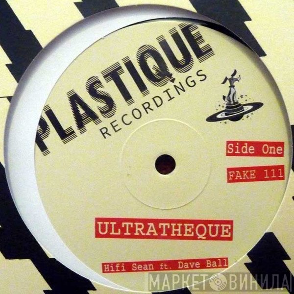 Dave Ball, Hifi Sean - Ultratheque