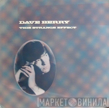 Dave Berry - This Strange Effect