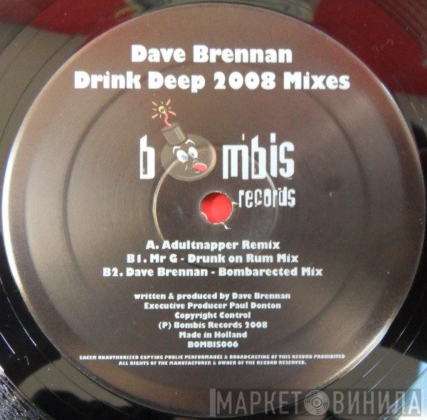 Dave Brennan - Drink Deep 2008 Mixes