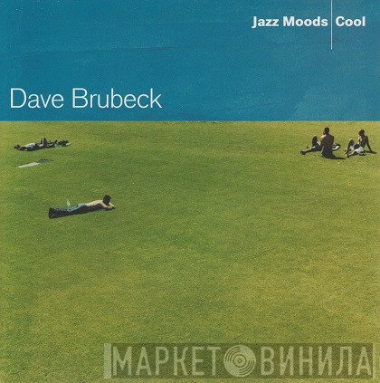 Dave Brubeck - Jazz Moods - Cool