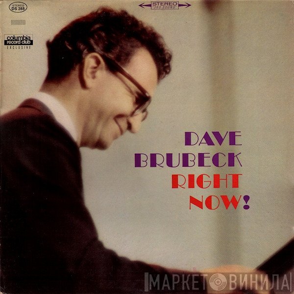 Dave Brubeck  - Right Now!