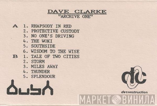 Dave Clarke  - Archive One
