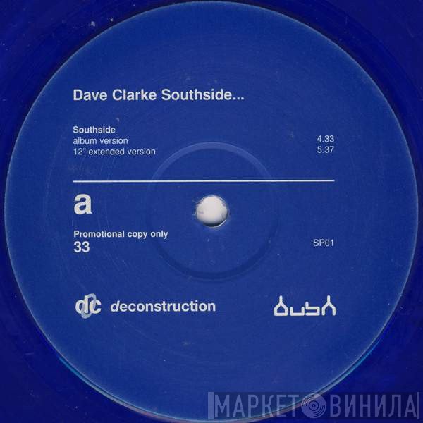 Dave Clarke  - Southside...
