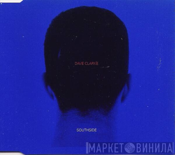 Dave Clarke - Southside