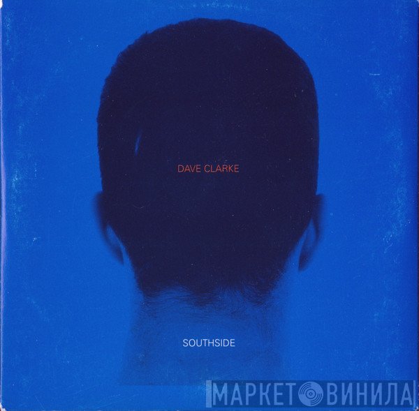 Dave Clarke - Southside