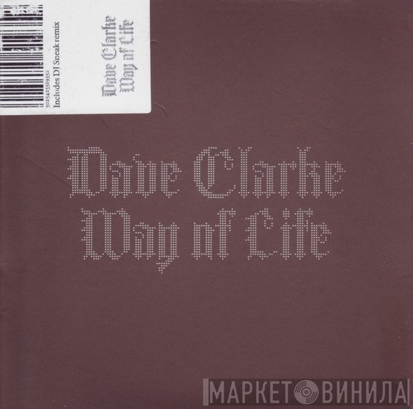 Dave Clarke - Way Of Life