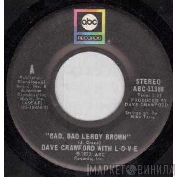 Dave Crawford - Bad, Bad Leroy Brown