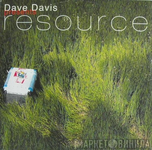 Dave Davis  - Resource