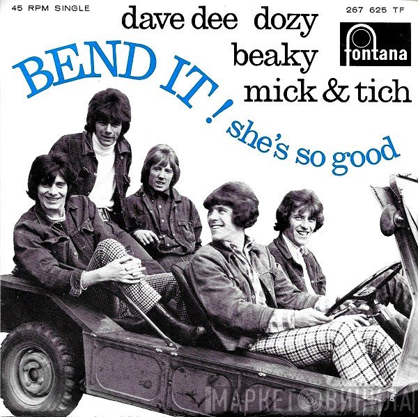 Dave Dee, Dozy, Beaky, Mick & Tich  - Bend It !