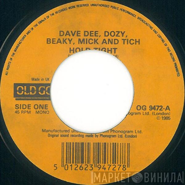 Dave Dee, Dozy, Beaky, Mick & Tich - Hold Tight