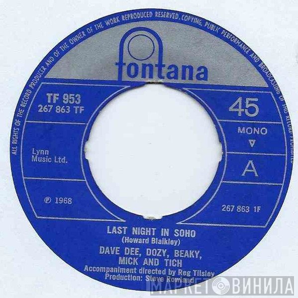 Dave Dee, Dozy, Beaky, Mick & Tich  - Last Night In Soho