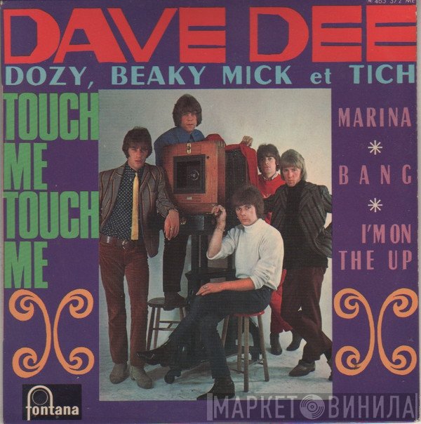 Dave Dee, Dozy, Beaky, Mick & Tich - Touch Me, Touch Me