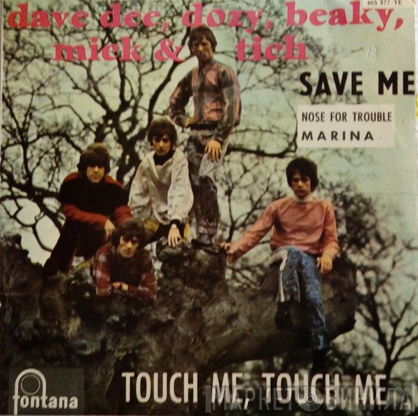 Dave Dee, Dozy, Beaky, Mick & Tich - Touch Me, Touch Me