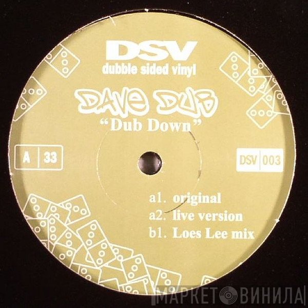 Dave Dub - Dub Down