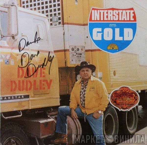 Dave Dudley - Interstate Gold