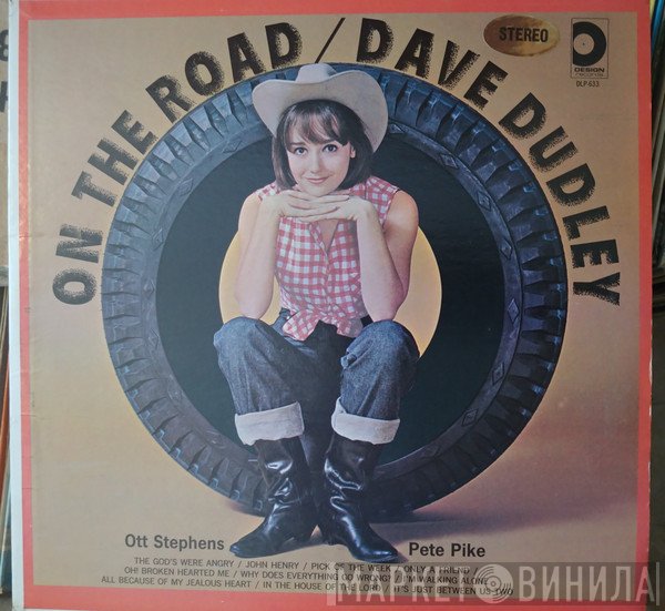 Dave Dudley, Ott Stephens, Pete Pike - On The Road