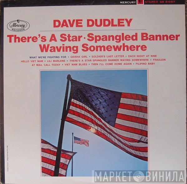 Dave Dudley - There's A Star Spangled Banner Waving Somewhere