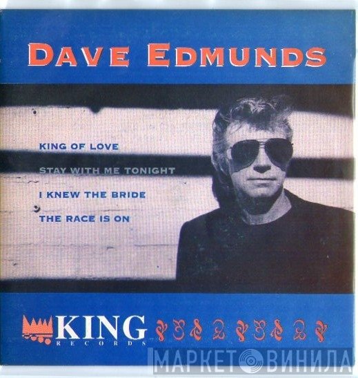 Dave Edmunds - King Of Love