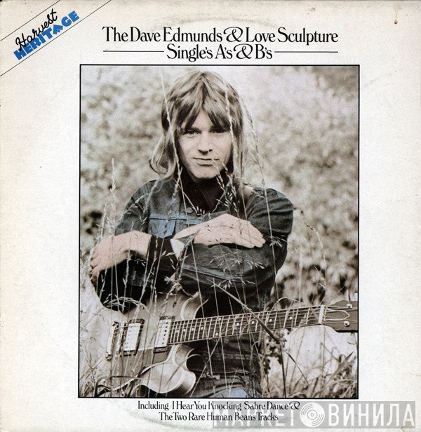 Dave Edmunds, Love Sculpture - The Dave Edmunds & Love Sculpture Single's A's & B's