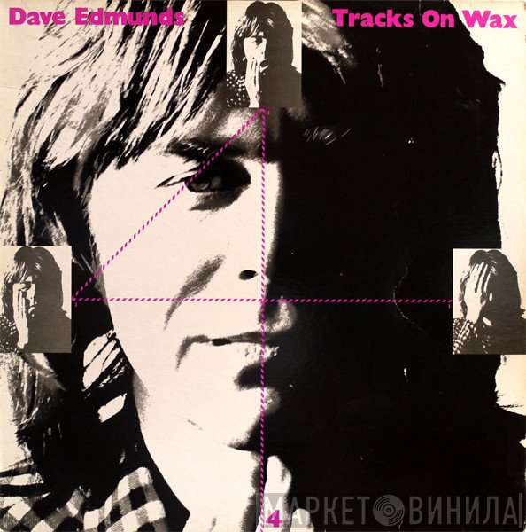Dave Edmunds - Tracks On Wax 4