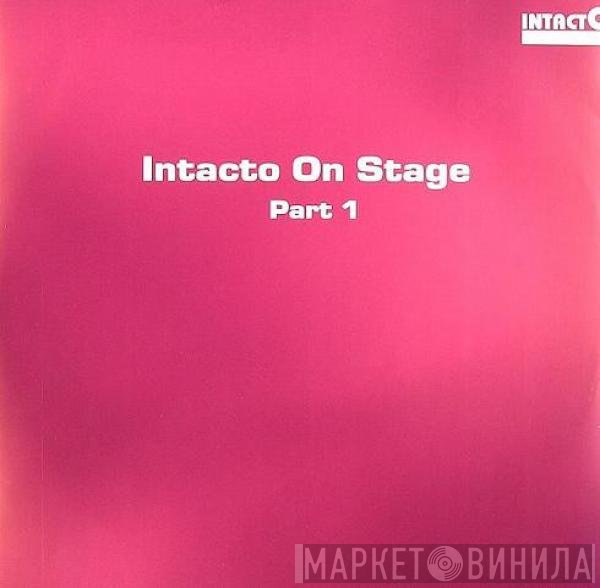 Dave Ellesmere / Polder  - Intacto On Stage Part 1