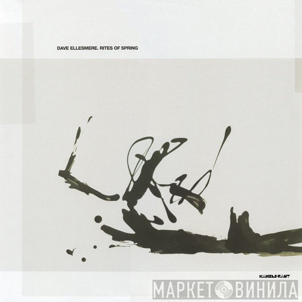 Dave Ellesmere  - Rites Of Spring
